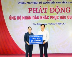 Phát động ủng hộ nhân dân khắc phục hậu quả thiên tai trên địa bàn tỉnh Cao Bằng